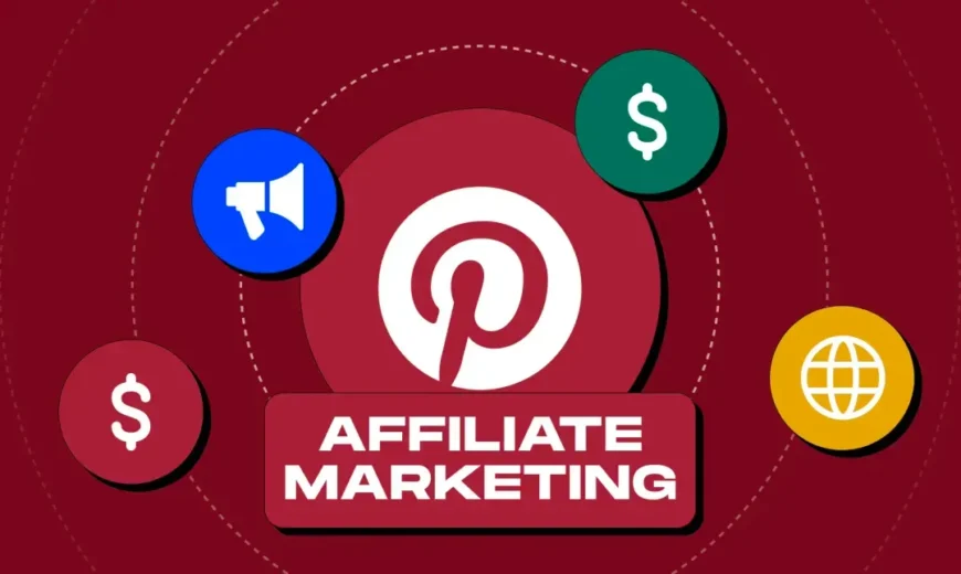 Affiliate Marketing on Pinterest